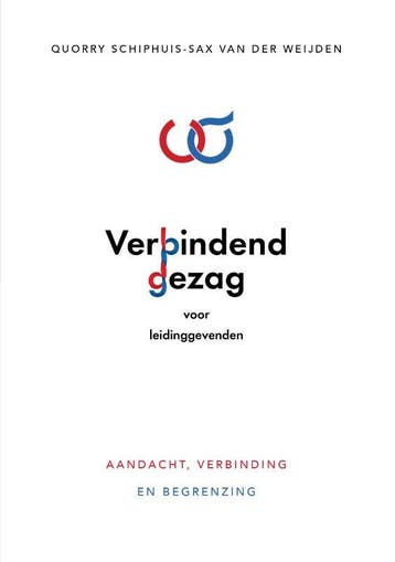 Verbindend Gezag Voor Leidinggevenden | Nieuw, Ophalen of Verzenden, Nieuw, Quorry Schiphuis-Sax van der Weijden
