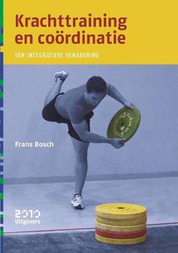 Krachttraining en coördinatie - Frans Bosch 9789490951108, Boeken, Verzenden, Gelezen, Frans Bosch