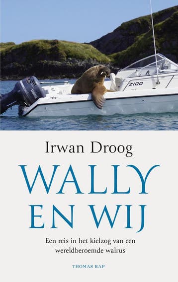 Wally en wij (9789400410527, Irwan Droog), Verzenden, Nieuw