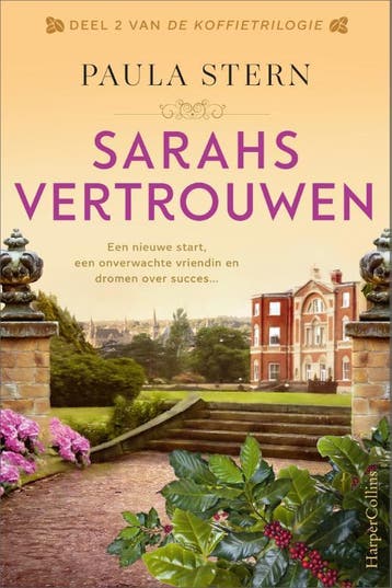 Sarahs vertrouwen / De Koffietrilogie / 2 - Paula Stern, Boeken, Verzenden, Zo goed als nieuw, Paula Stern