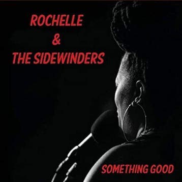 cd - Rochelle &amp; The Sidewinders - Something Good, Verzenden, Nieuw in verpakking
