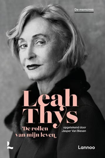 De rollen van mijn leven 9789401493116 Lea Thys, Verzenden, Zo goed als nieuw, Lea Thys