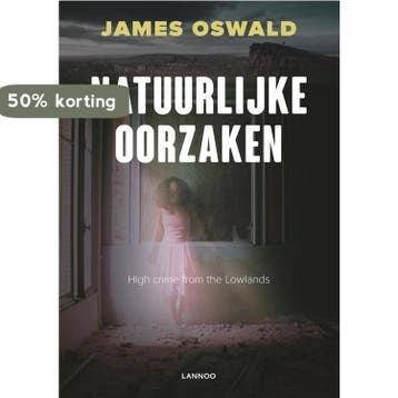 Natuurlijke oorzaken 9789401420464 James Oswald, Verzenden, Gelezen, James Oswald