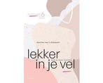 Boek Lekker in je vel 9789493272132, Boeken, Verzenden, Zo goed als nieuw