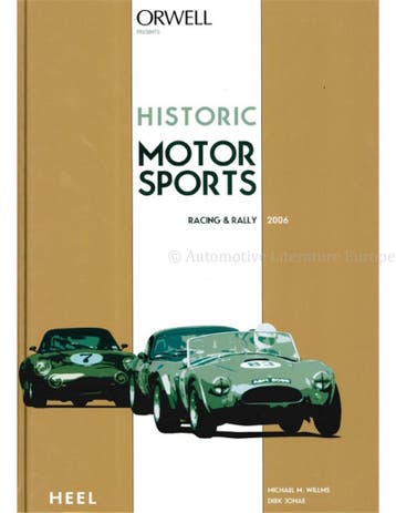 HISTORIC MOTOR SPORTS, RALLY & RACING 2006, Nieuw, Author