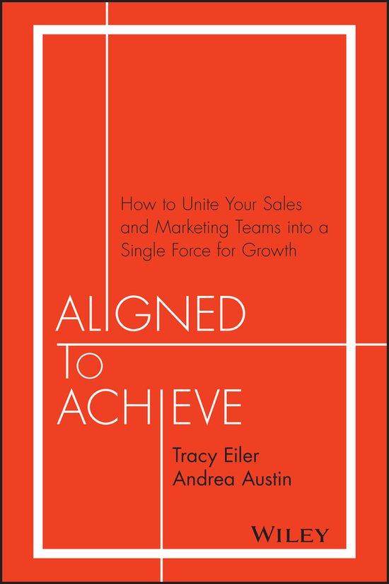 Aligned to Achieve 9781119291756 Andrea Austin, Boeken, Taal | Engels, Zo goed als nieuw, Verzenden