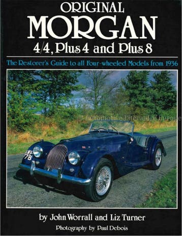 ORIGINAL MORGAN 4/4, PLUS 4 AND PLUS 8, THE RESTORESS, Nieuw, Author
