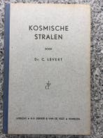 Kosmische stralen (Dr. C. Levert), Gelezen, Verzenden, Dr. C. Levert, Natuurwetenschap