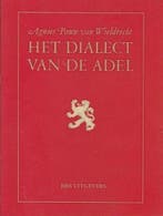 DIALECT VAN DE ADEL 9789061942252 Pauw Wieldrecht, Verzenden, Gelezen, Pauw Wieldrecht