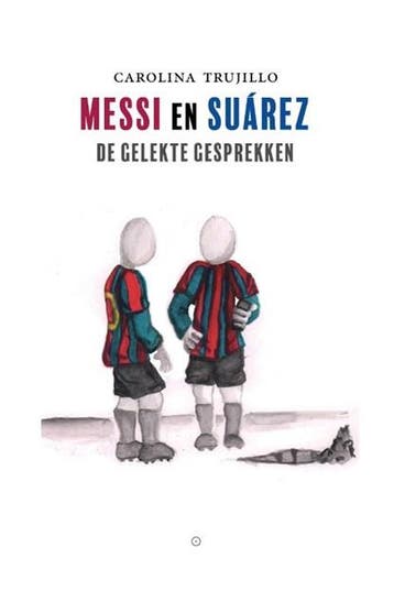 Messi en Suárez | 9789083212708 | Carolina Trujillo, Zo goed als nieuw, Carolina Trujillo