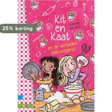 Kit en Kaat en de verboden bakwedstrijd / Supermeiden, Verzenden, Gelezen, Jolanda Horsten