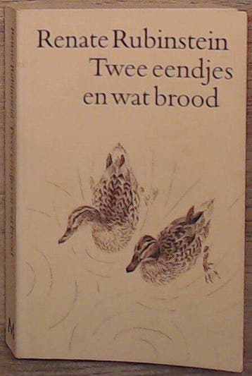 Twee eendjes en wat brood - Rubinstein, Verzenden, Gelezen