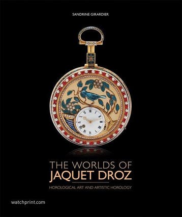 9782940506392 The Worlds of Jaquet Droz Sandrine Girardier, Verzenden, Nieuw, Sandrine Girardier
