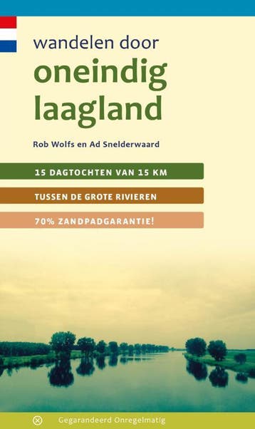 Wandelen Door Oneindig Laagland | Rob Wolfs; Ad Snelderwaard, Ophalen of Verzenden, Nieuw, Rob Wolfs; Ad Snelderwaard