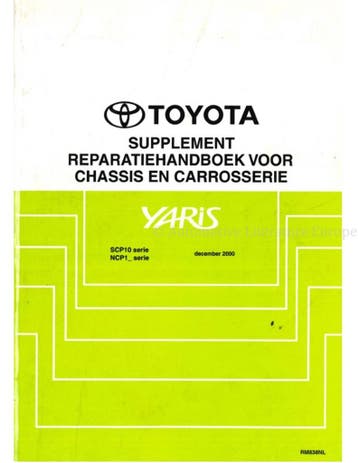 2001 TOYOTA YARIS CHASSIS EN CARROSSERIE WERKPLAATSHANDBOEK, Auto diversen, Handleidingen en Instructieboekjes
