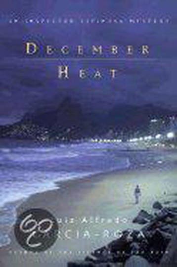 December Heat - Luiz Alfredo Garcia-Roza 9780805068900, Verzenden, Gelezen, Luiz Alfredo Garcia-Roza