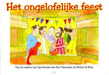 Het ongelofelijke feest - Michel de Boer 9789087820114, Boeken, Verzenden, Zo goed als nieuw, Michel de Boer