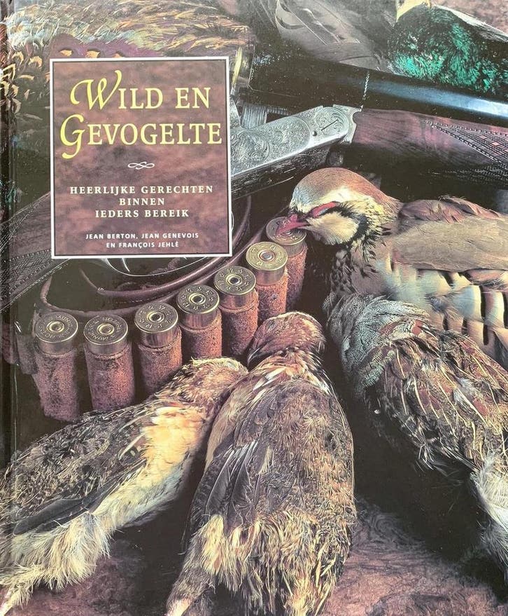 WILD EN GEVOGELTE 9789062488896 J. Berton, Boeken, Kookboeken, Gelezen, Verzenden