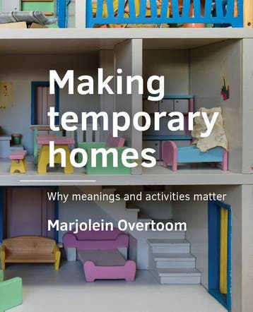 Making Temporary Homes | Marjolein Overtoom | Nieuw, Boeken, Ophalen of Verzenden, Nieuw, Marjolein Overtoom
