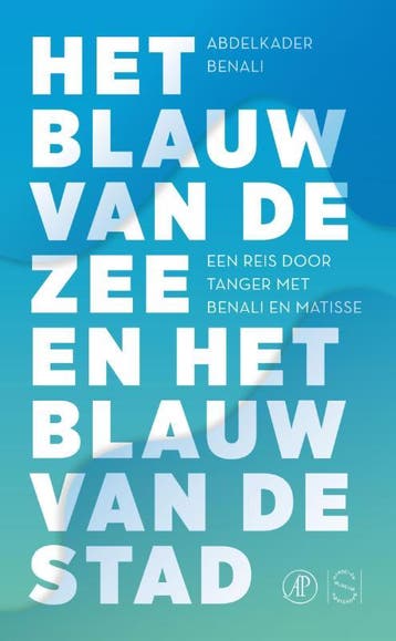 Het blauw van de zee en het blauw van de stad 9789029538954, Verzenden, Gelezen, Abdelkader Benali