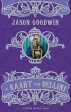 De kaart van Bellini 9789023434610 Jason Goodwin, Verzenden, Zo goed als nieuw, Jason Goodwin