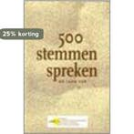 500 stemmen spreken 20 jaar VSK 9789051669329, Verzenden, Gelezen