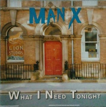 Man X - What I Need Tonight, Ophalen of Verzenden, Gebruikt