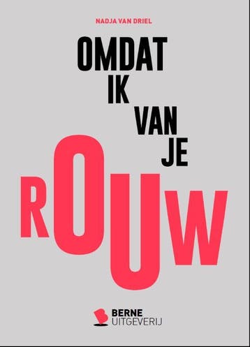 Omdat ik van je Rouw 9789089724151 Nadja van Driel, Verzenden, Zo goed als nieuw, Nadja van Driel