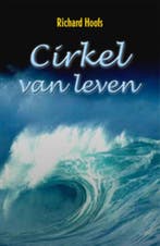Cirkel van leven 9789063788827 Richard Hoofs, Boeken, Verzenden, Zo goed als nieuw, Richard Hoofs