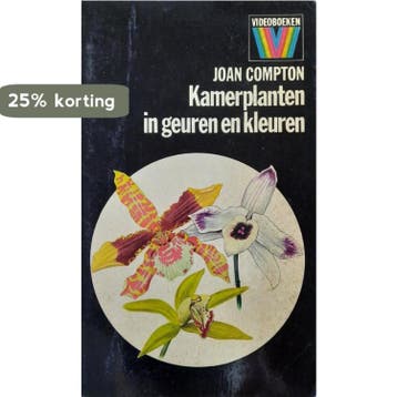 Kamerplanten in geuren en kleuren - Compton 9789010009654, Boeken, Verzenden, Gelezen, Compton