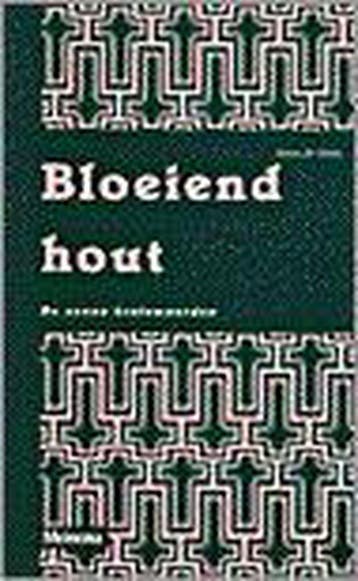 BLOEIEND HOUT - Sjoerd de Vries 9789021136844, Verzenden, Zo goed als nieuw, Sjoerd de Vries