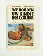 WE HOUDEN UW KINDJE NOG EVEN HIER 9789060198933 Hugenholtz, Verzenden, Gelezen, Hugenholtz