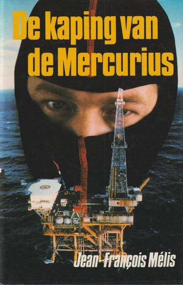 Kaping van de Mercurius. - Jean-Francois Melis. - Melis, Verzenden, Gelezen, Melis