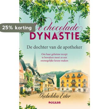 De dochter van de apotheker / De Chocolade Dynastie / 1, Verzenden, Gelezen, Rebekka Eder