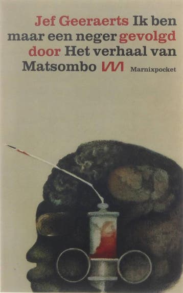 Ik ben maar een neger, gevolgd door Het verhaal van Matsombo, Boeken, Verzenden, Gelezen, Geeraerts