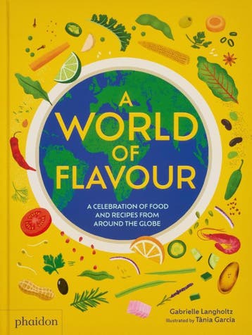 A World Of Flavour | Gabrielle Langholtz; Tania García, Ophalen of Verzenden, Nieuw, Gabrielle Langholtz; Tania García