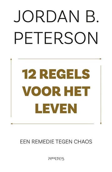 12 regels voor het leven - Jordan Peterson 9789044642292, Verzenden, Gelezen, Jordan Peterson