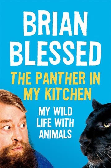The Panther In My Kitchen My Wild Life With Animals, Verzenden, Gelezen, Brian Blessed