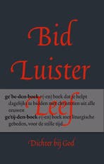 BID, LUISTER, LEEF 9789058040749 Heleen Dekens, Boeken, Verzenden, Gelezen, Heleen Dekens