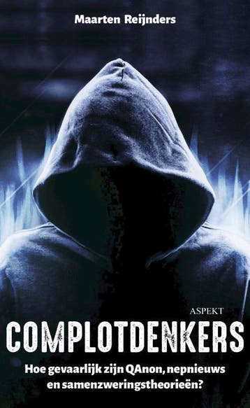 Complotdenkers - Maarten Reijnders 9789464247008, Boeken, Verzenden, Zo goed als nieuw, Maarten Reijnders