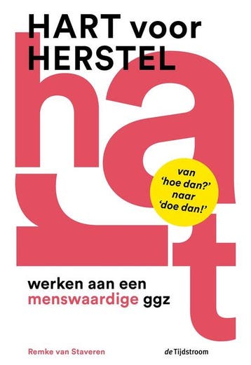 9789058981660 Hart voor Herstel | Tweedehands, Verzenden, Zo goed als nieuw, Remke van Staveren
