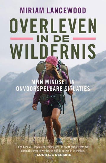 Overleven in de wildernis - Miriam Lancewood - 9789043939362, Boeken, Nieuw, Ophalen of Verzenden, Overige sporten, Miriam Lancewood