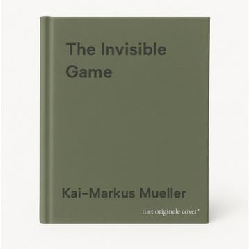 The Invisible Game - Kai-Markus Mueller 9781394152988, Verzenden, Zo goed als nieuw, Kai-Markus Mueller