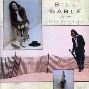 cd - Bill Gable - There Were Signs, Cd's en Dvd's, Verzenden, Zo goed als nieuw
