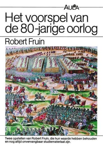 Vantoen.nu - van de 80 - jarige oorlog - R. Fruin, Verzenden, Gelezen