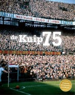 De Kuip 75 9789048814862 Wessel Penning, Boeken, Verzenden, Zo goed als nieuw, Wessel Penning