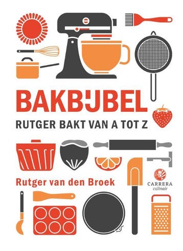 Bakbijbel | Rutger van den Broek | Nieuw, Boeken, Ophalen of Verzenden, Nieuw, Rutger van den Broek
