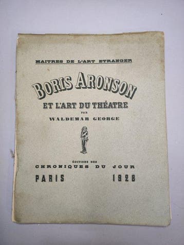 Signé ; Waldemar George / Boris Aronson - Boris Aronson et