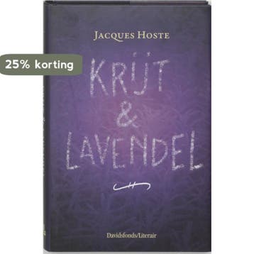 Krijt en lavendel - J. Hoste 9789063065348, Verzenden, Zo goed als nieuw, J. Hoste
