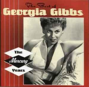 cd - Georgia Gibbs - The Best Of Georgia Gibbs - The Merc..., Verzenden, Zo goed als nieuw
